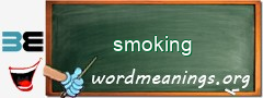 WordMeaning blackboard for smoking